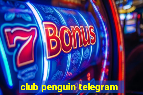 club penguin telegram